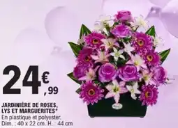 E.Leclerc Jardinière de roses, lys et marguerites offre