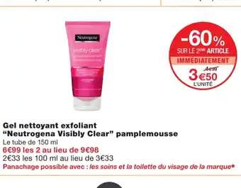 Monoprix Gel nettoyant exfolliant neutrogena visibly clear offre