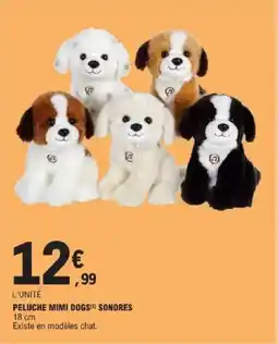E.Leclerc Peluche mimi dogs sonores offre