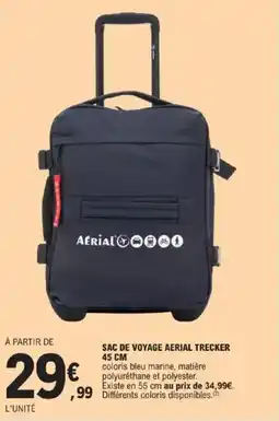 E.Leclerc Sac de voyage aerial trecker offre
