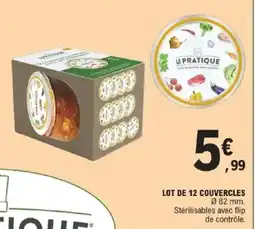 E.Leclerc Lot de 12 couvercles offre
