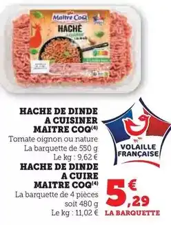 Super U Maître coq - hache de dinde a cuisiner/hache de dinde a cuire offre