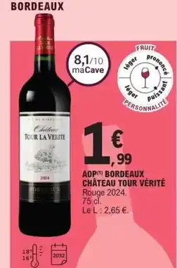 E.Leclerc Express Château tour vérité - aop bordeaux offre