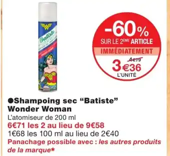 Monoprix Shampoing sec batiste wonder woman offre