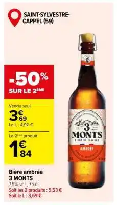 Carrefour BIÈRE AMBRÉE 3 MONTS offre