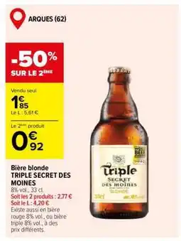 Carrefour Bière Blonde Triple Secret Des Moines offre