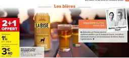 Carrefour Bière blonde La Bise BRASSERIE DUYCK offre