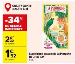 Carrefour Sucre blond cassonade La Perruche BEGHIN SAY offre