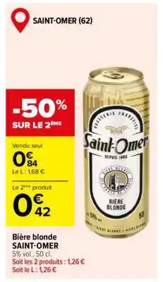 Carrefour Bière Blonde Saint-Omer offre