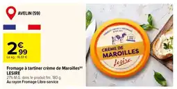 Carrefour Fromage à tartiner crème de Maroilles LESIRE offre
