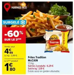 Carrefour Frites Tradition McCAIN offre