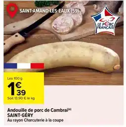 Carrefour Andouille de porc de Cambrai offre
