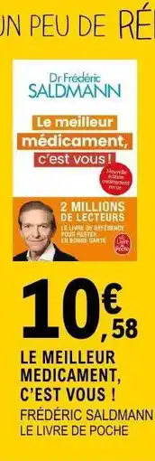 E.Leclerc LE MEILLEUR MEDICAMENT, C’EST VOUS ! offre
