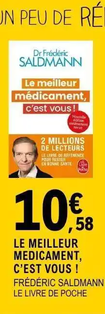 E.Leclerc LE MEILLEUR MEDICAMENT, C’EST VOUS ! offre
