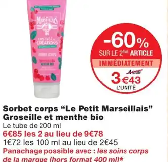 Monoprix Sorbet corps le petit marseillais offre
