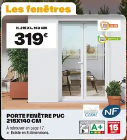 Brico Dépôt Porte fenêtre 215x140 cm pvc offre