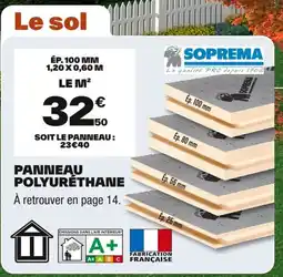 Brico Dépôt SOPREMA Panneau polyurethane offre