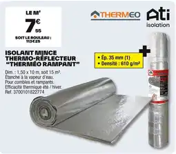 Brico Dépôt Isolant mince thermo-réflecteur "therméo rampant” offre