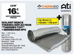 Brico Dépôt Isolant mince thermo-réflecteur "therméo toit" offre