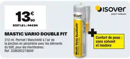 Brico Dépôt ISOVER Mastic vario double fit offre