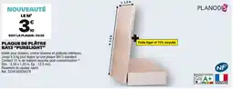 Brico Dépôt PLANODIS Plaque de plâtre ba13 "purelight" offre