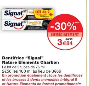 Monoprix Dentifrice signal nature elements charbon offre