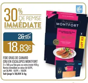 Match Foie Gras De Canard Cru En Escalopes MONTFORT offre