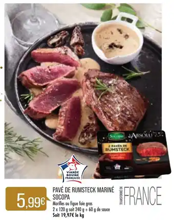 Match Pavé De Rumsteck Mariné SOCOPA offre