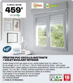 Brico Dépôt Fênetre pvc oscillo-battante + volet roulant intégré offre