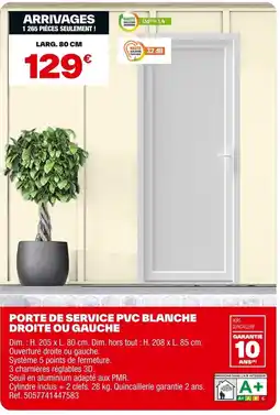 Brico Dépôt Porte de service pvc blanche droite ou gauche offre