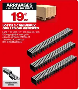 Brico Dépôt LOT DE 3 CANIVEAUX GRILLES GALVANISÉES offre