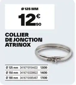 Brico Dépôt Collier de jonction atrinox offre