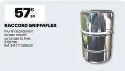 Brico Dépôt Raccord griffaflex offre