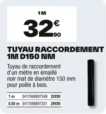 Brico Dépôt Tuyau raccordement 1m d150 nm offre