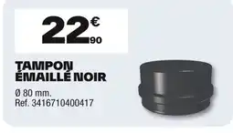 Brico Dépôt Tampon émaillé noir offre