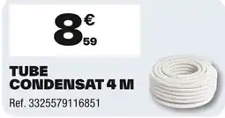 Brico Dépôt Tube condensat 4 m offre