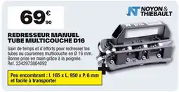 Brico Dépôt Redresseur manuel tube multicouche d16 offre