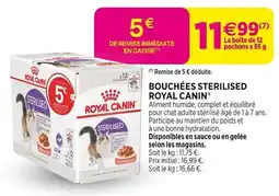 Delbard ROYAL CANIN Bouchées Sterilised ROYAL CANIN offre