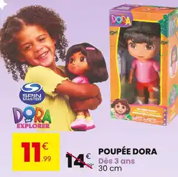 Stokomani Spin Master / Dora Poupée Dora offre