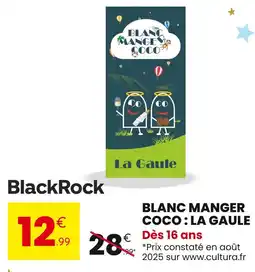 Stokomani BlackRock Blanc Manger Coco : La Gaule offre