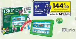 JouéClub Kurio La tablette 7 Gulli motion edition 5 ans offre