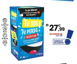 JouéClub DUJARDIN Tu ris tu perds offre
