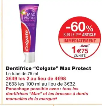 Monoprix Dentifrice colgate max protect offre