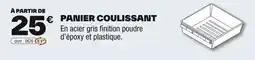 Brico Dépôt Panier coulissant offre