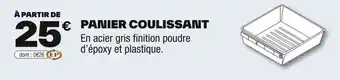 Brico Dépôt Panier coulissant offre