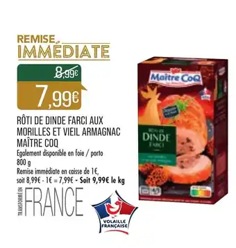 Match Roti De Dinde Farci Aux Morilles Et Vieil Armagnac Maitre Coq offre
