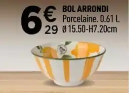 Centrakor Bol arrondi offre