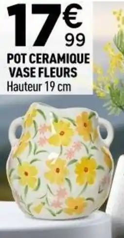Centrakor POT CERAMIQUE VASE FLEURS offre
