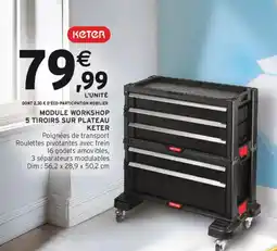 Intermarché Hyper KETER Module workshop 5 tiroirs sur plateau offre
