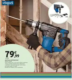 Intermarché Hyper SCHEPPACH Marteau perforateur offre